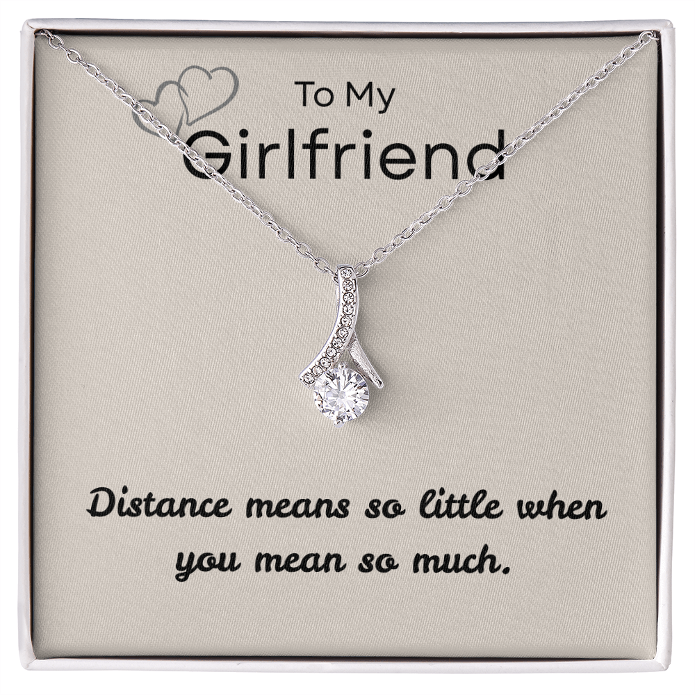 To My Girlfriend – "Distance Means So Little" Alluring Beauty Necklace