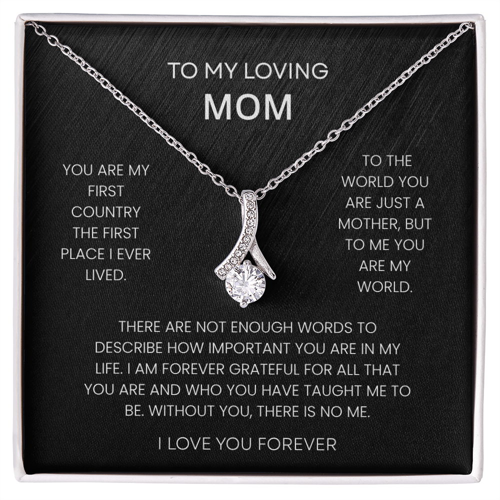 To My Loving Mom – "You Are My World" Alluring Beauty Necklace