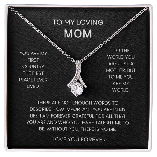 To My Loving Mom – "You Are My World" Alluring Beauty Necklace