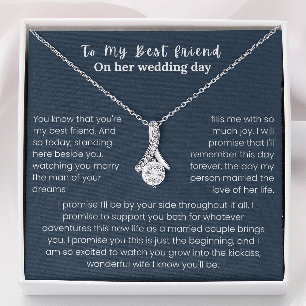 To My Best Friend - "On Her Wedding Day" Alluring Beauty Necklace