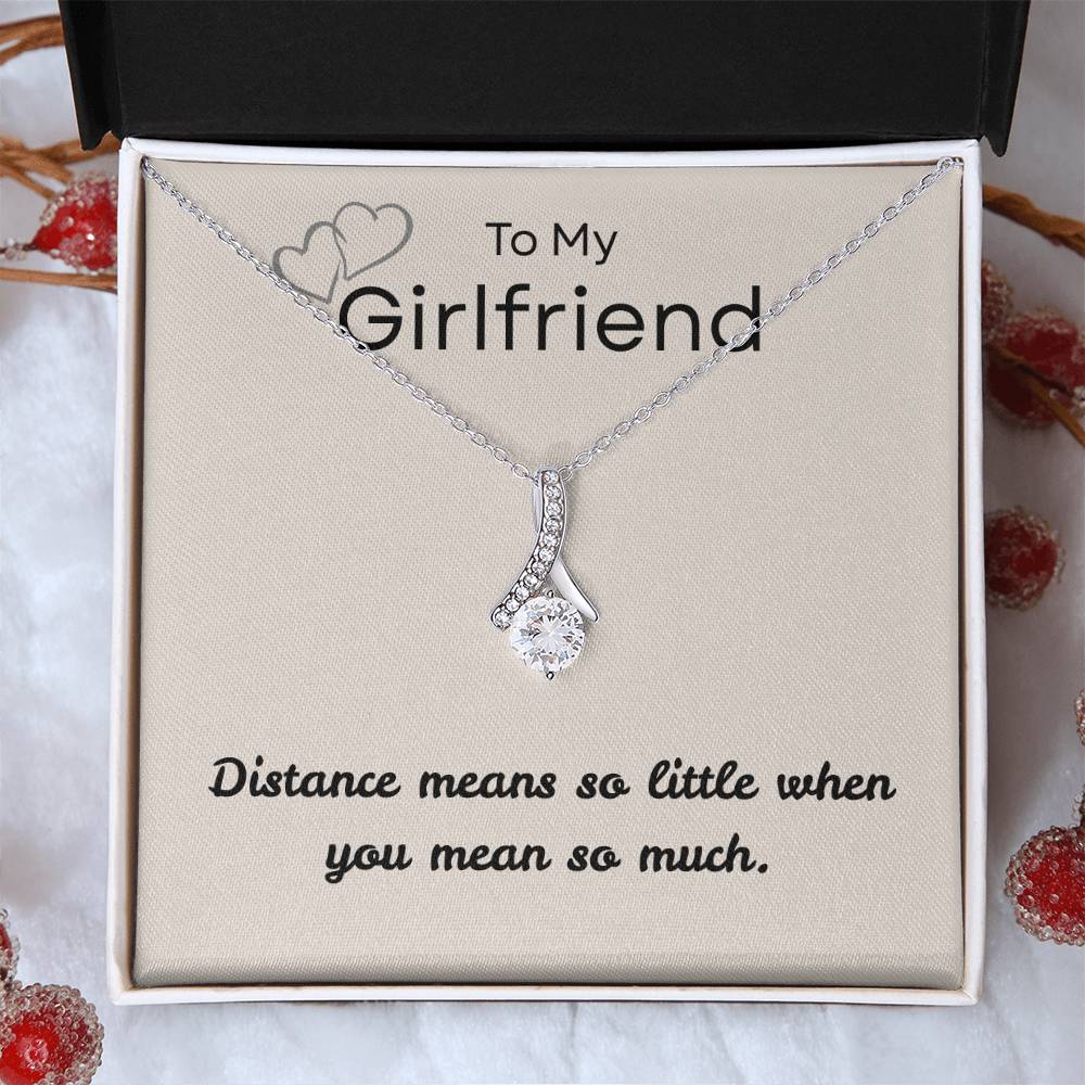 To My Girlfriend – "Distance Means So Little" Alluring Beauty Necklace