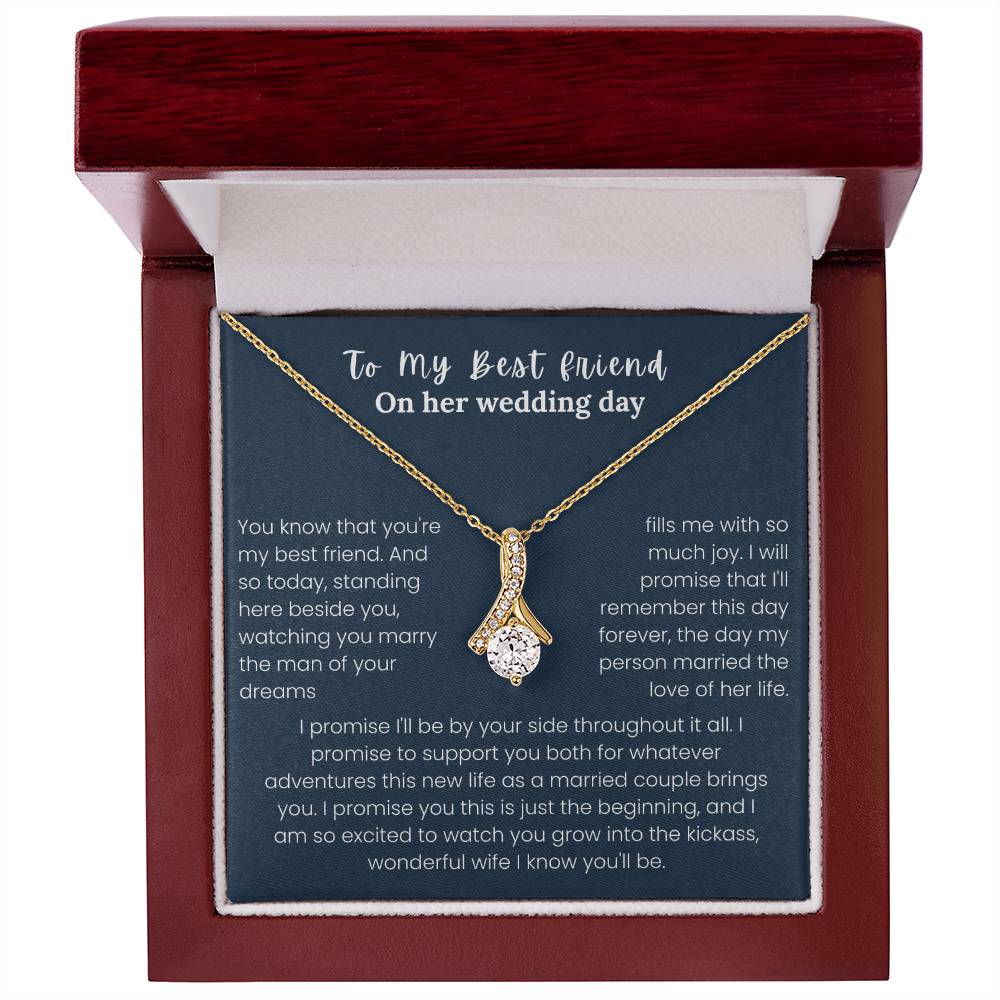 To My Best Friend - "On Her Wedding Day" Alluring Beauty Necklace