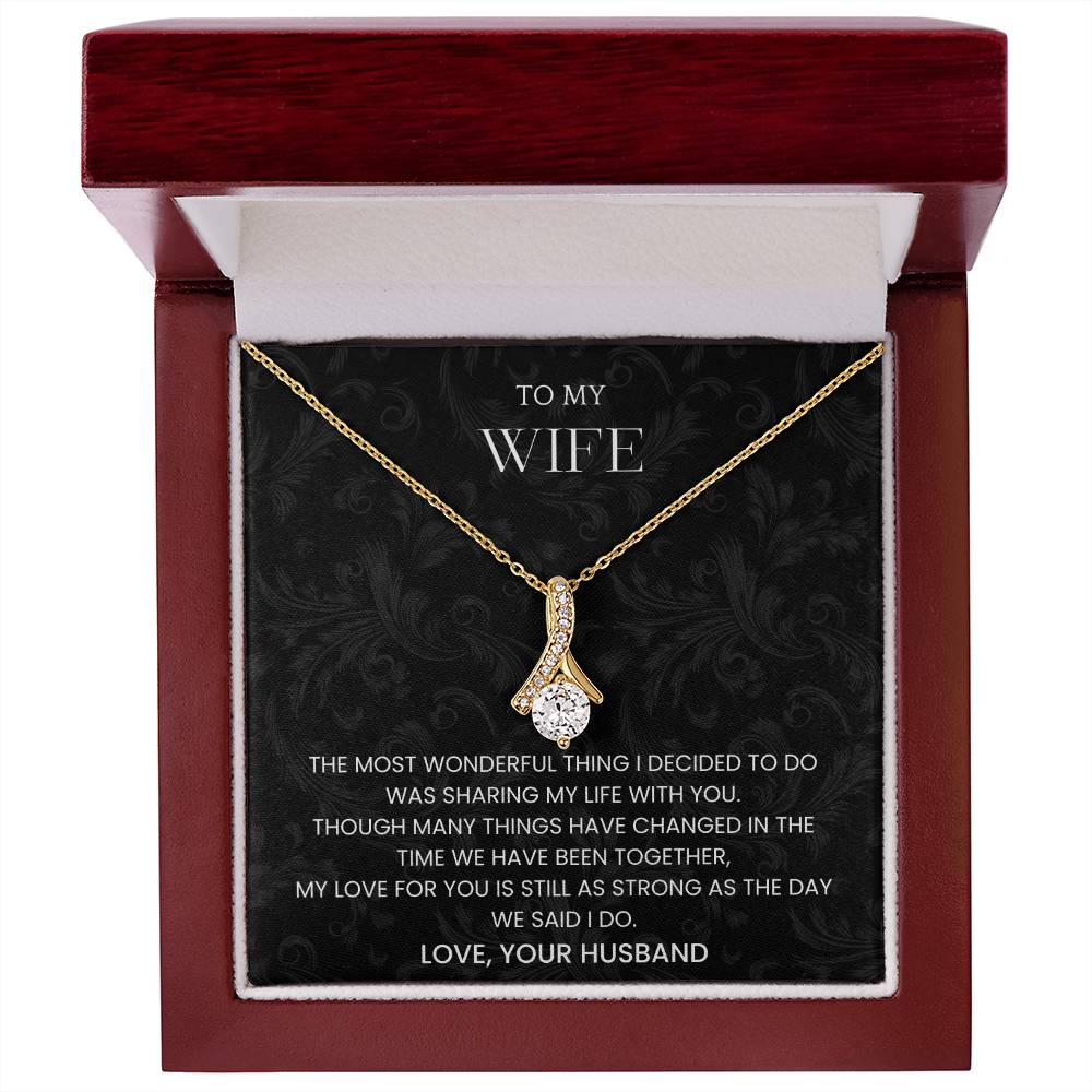 To My Wife - "We Said I Do" Alluring Beauty Necklace