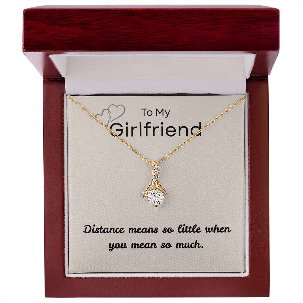 To My Girlfriend – "Distance Means So Little" Alluring Beauty Necklace