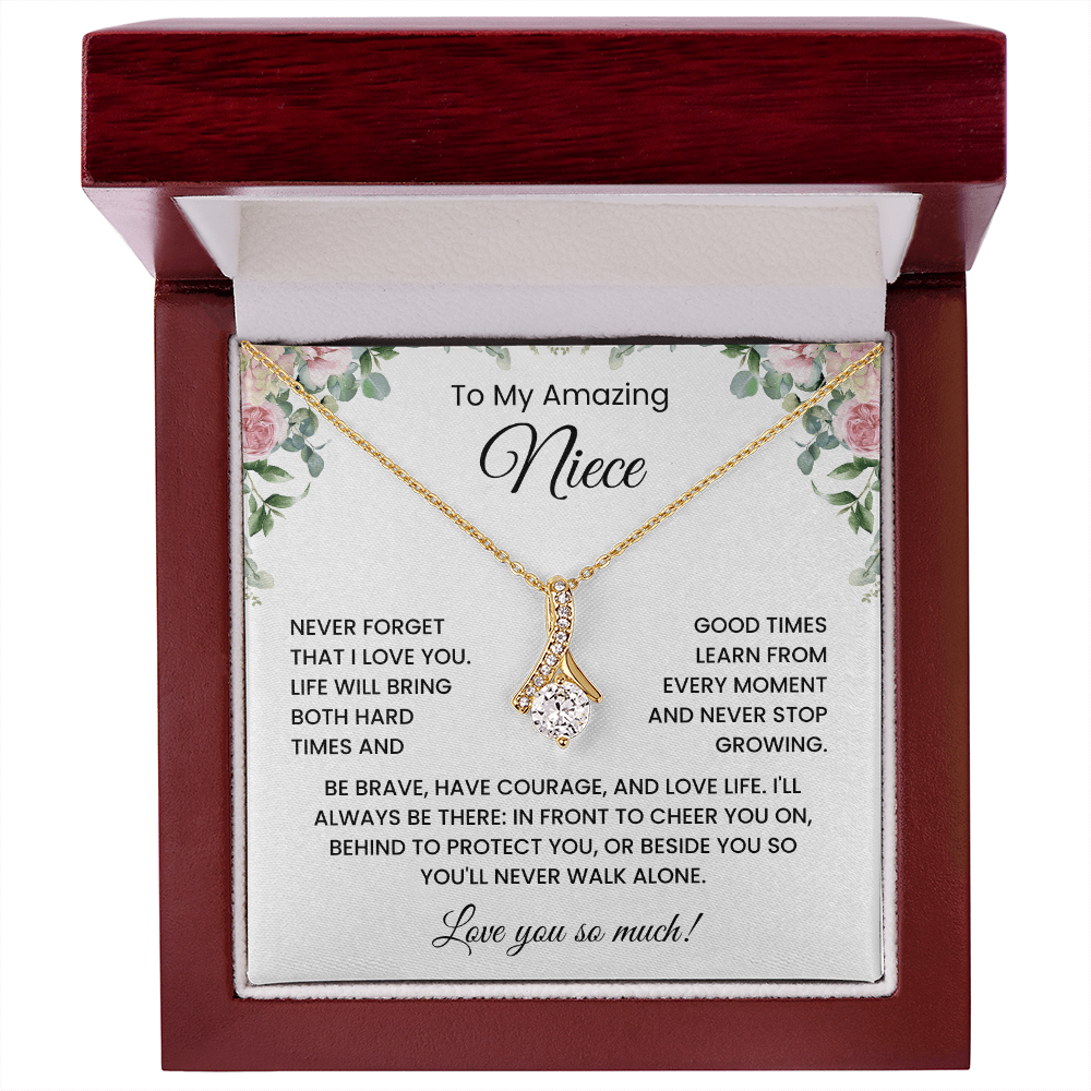To My Niece - "Be Brave Have Courage"  Alluring Beauty Necklace