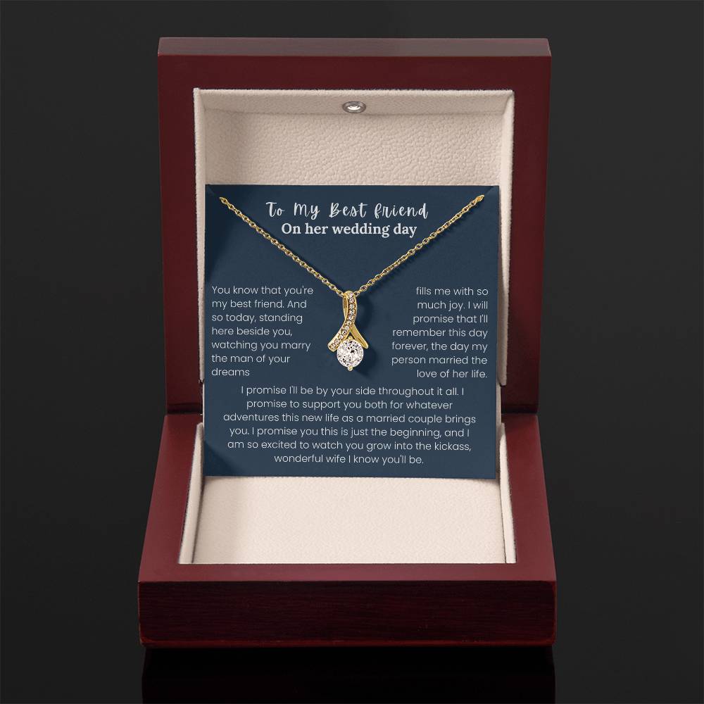 To My Best Friend - "On Her Wedding Day" Alluring Beauty Necklace
