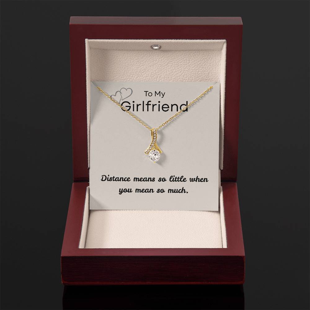 To My Girlfriend – "Distance Means So Little" Alluring Beauty Necklace
