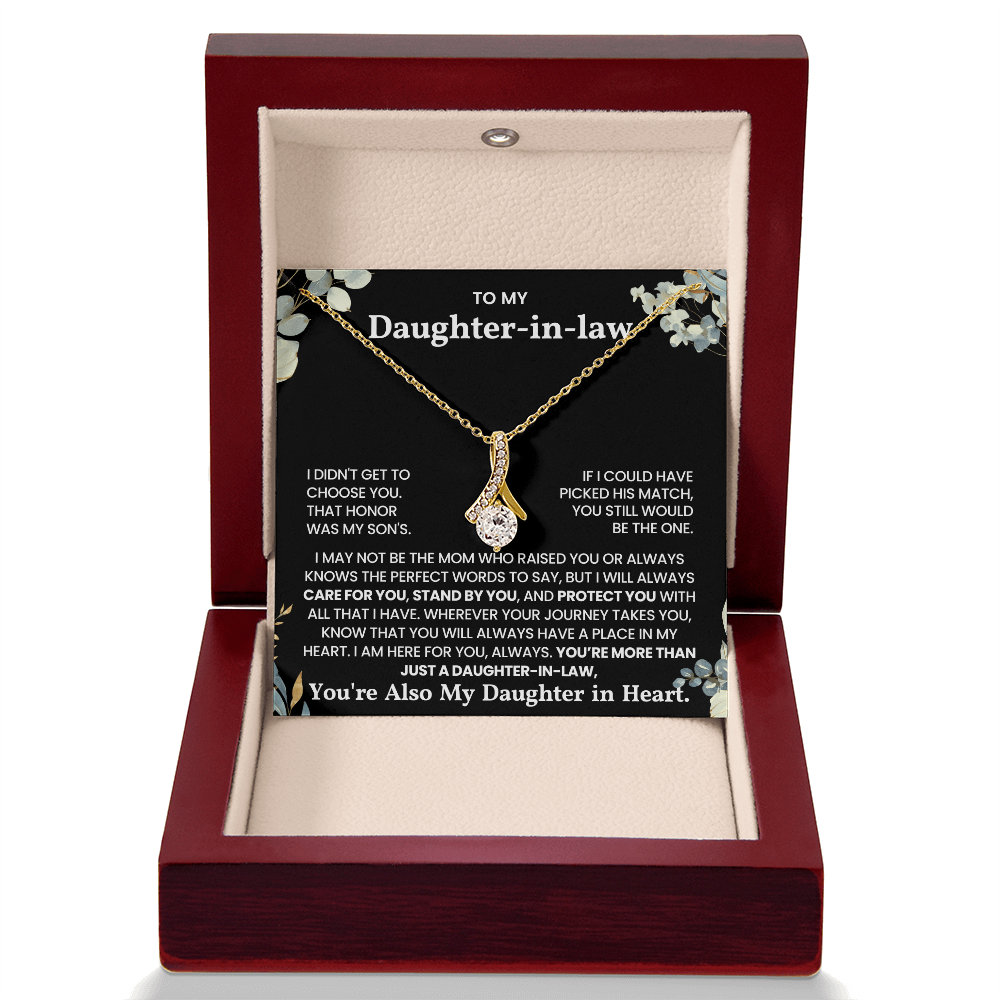 To My Daughter-in-law "You will always have a place in my heart" Alluring Beauty Necklace