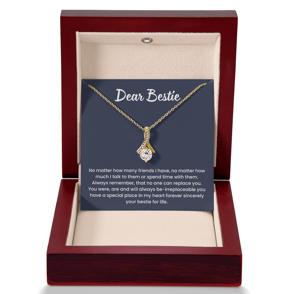 To My Bestie - "No matter how many friends I have"Alluring Beauty Necklace
