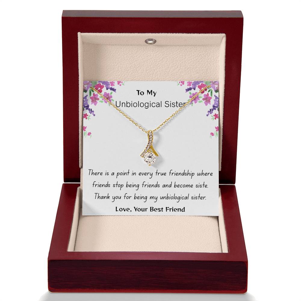 To My Unbiological Sister - "A Sister by Choice" Alluring Beauty Necklace
