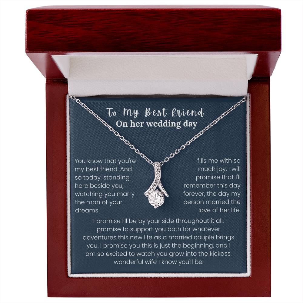 To My Best Friend - "On Her Wedding Day" Alluring Beauty Necklace
