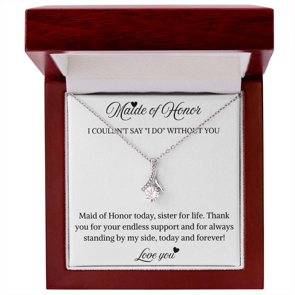 To My Maid of Honor – “Sister for Life”  Alluring Beauty Necklace