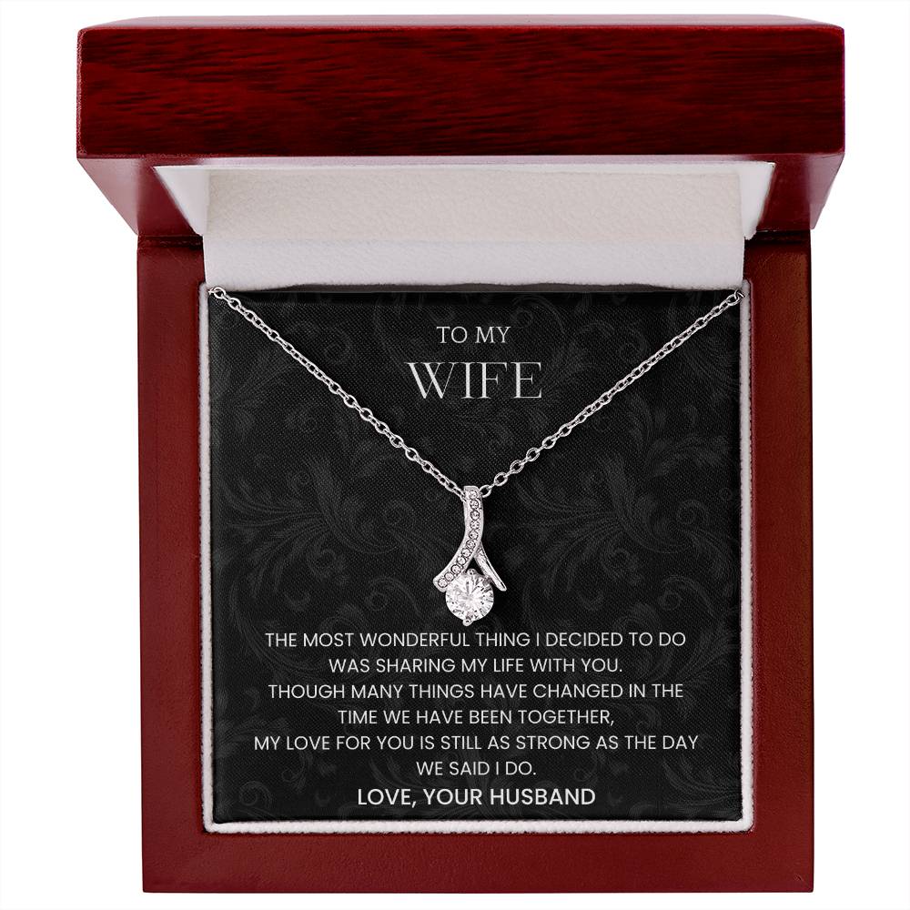 To My Wife - "We Said I Do" Alluring Beauty Necklace