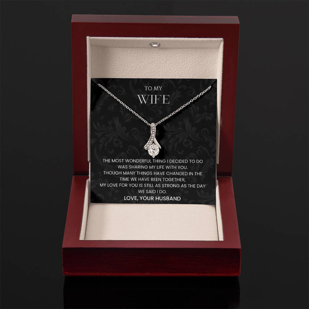 To My Wife - "We Said I Do" Alluring Beauty Necklace