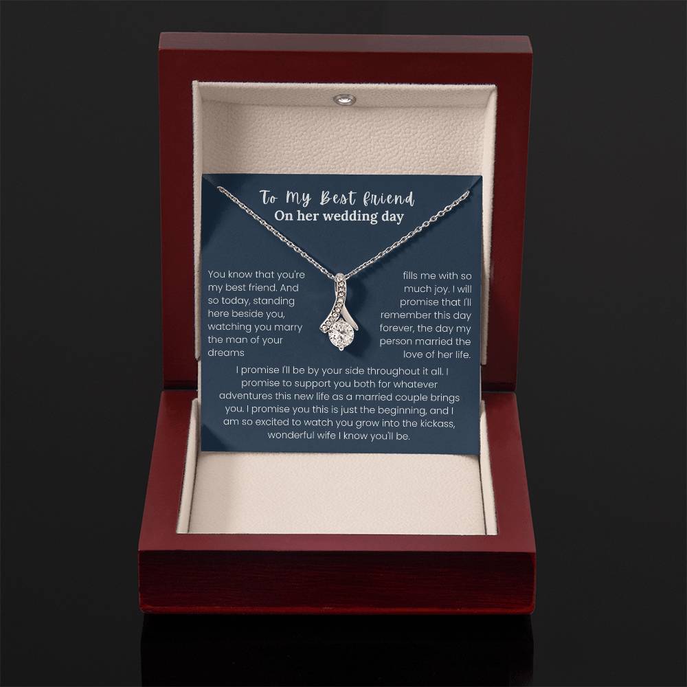 To My Best Friend - "On Her Wedding Day" Alluring Beauty Necklace