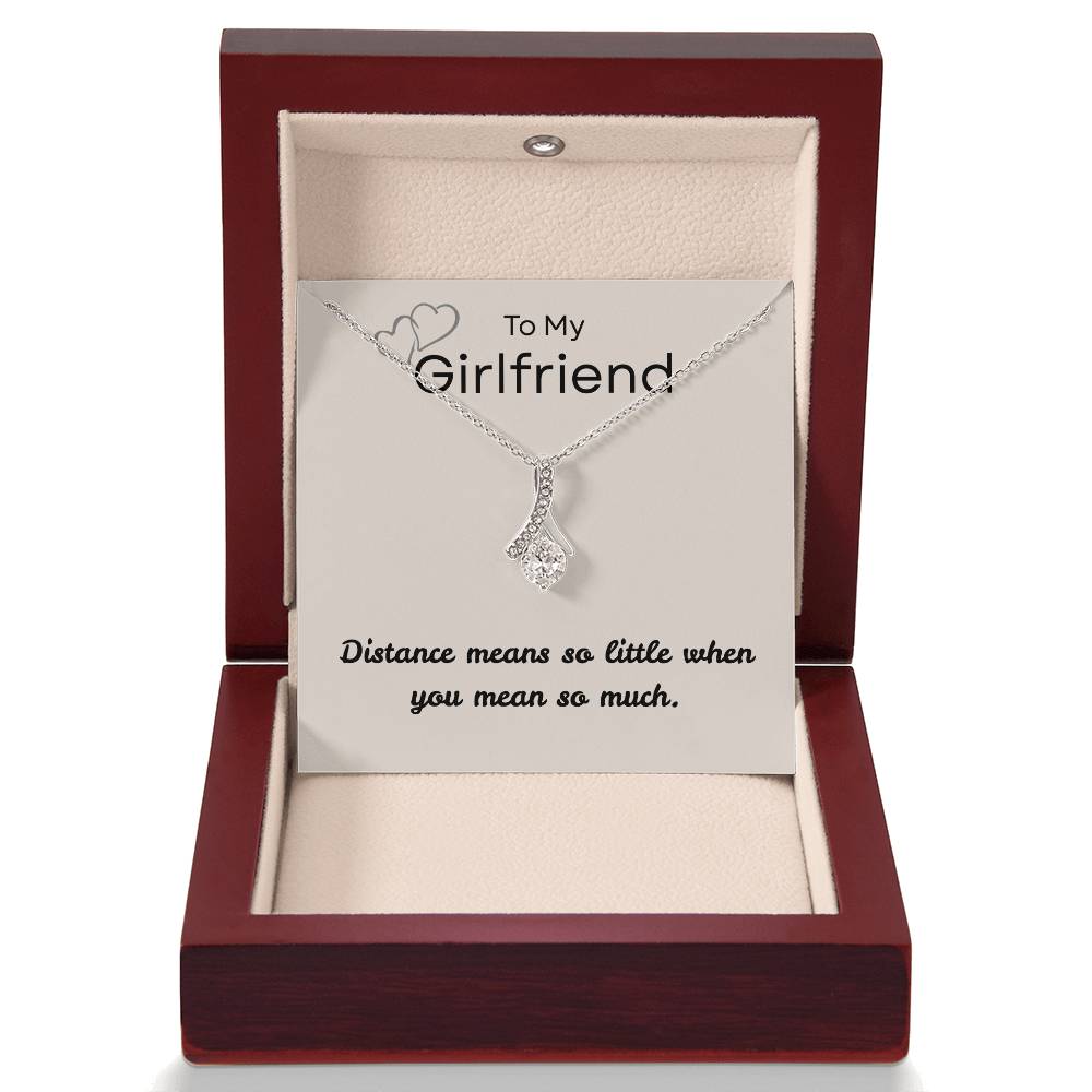 To My Girlfriend – "Distance Means So Little" Alluring Beauty Necklace