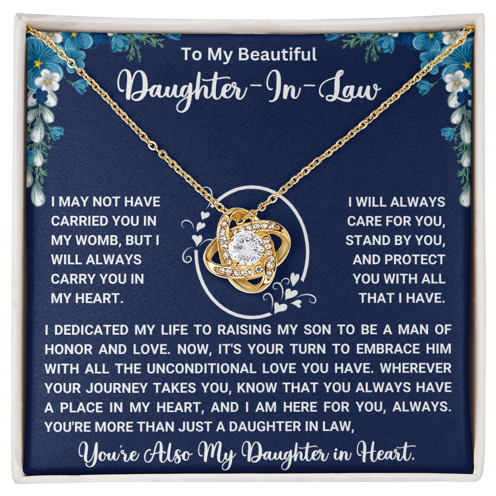 To My Beautiful Daughter-in-Law –" Always have a place in my heart " Love Knot Necklace