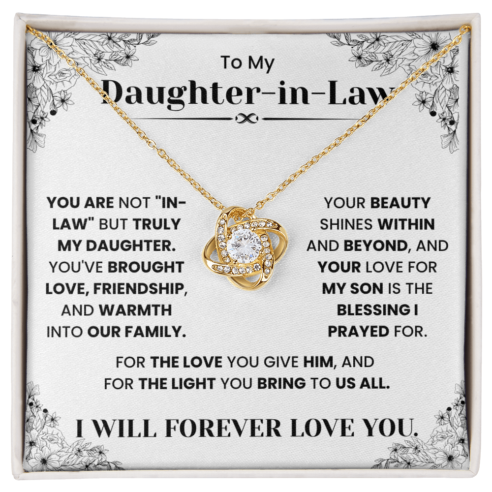 To My Daughter-in-Law – “You Are Truly My Daughter” Love Knot Necklace