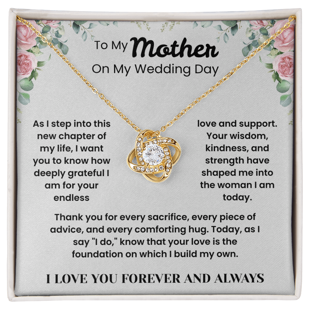 To My Mother – ''Thank You For Every Sacrifice'' Love Knot Necklace