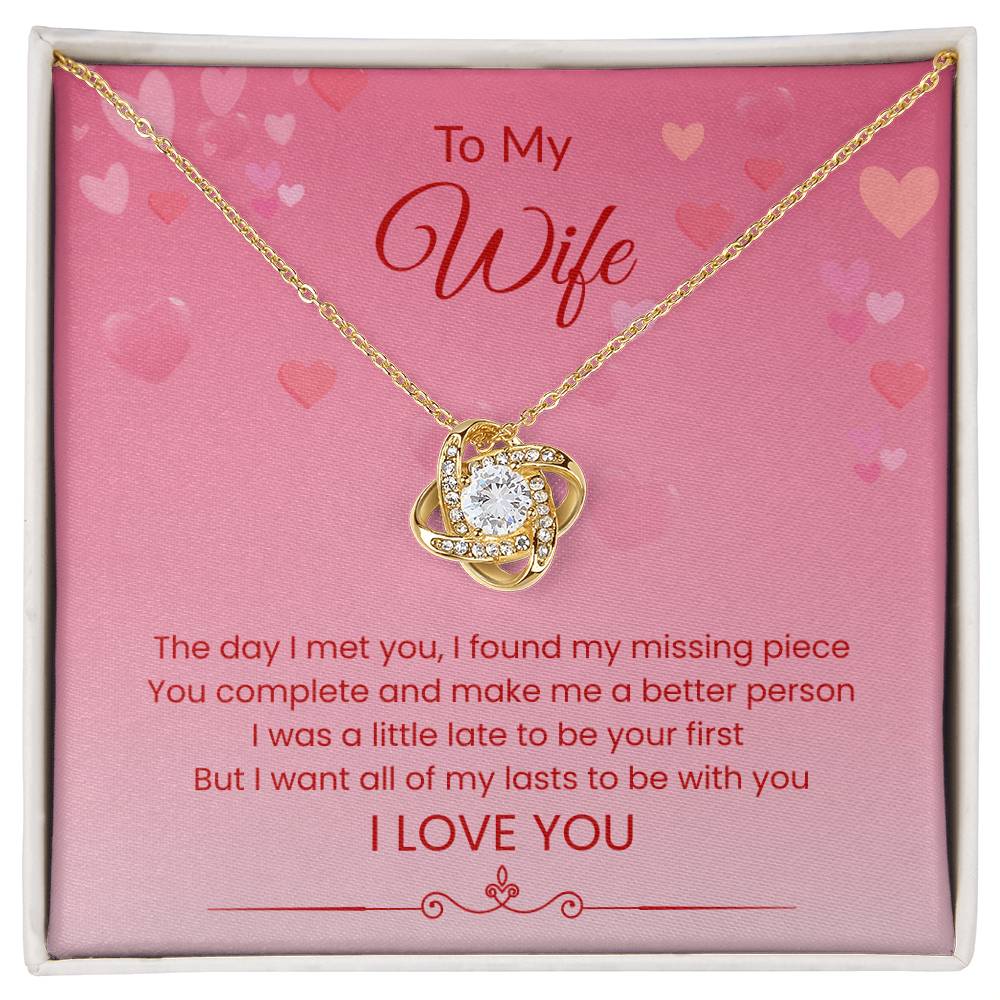 To My Wife - "My Lasts Will Be With You" Love Knot Necklace