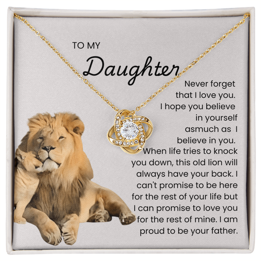 To My Daughter – “This Old Lion Will Always Protect You” Love Knot Necklace