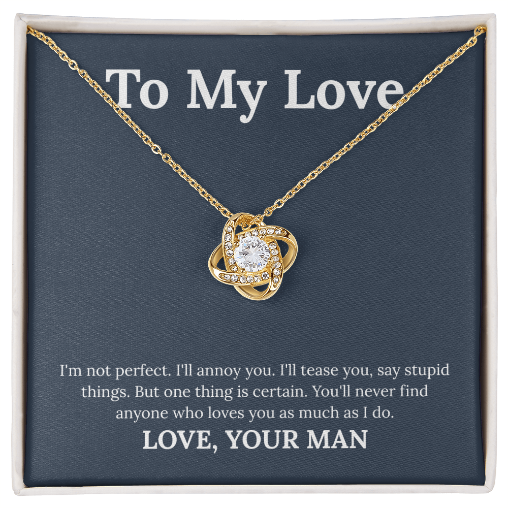 To My Love - "From Your Man" Love Knot Necklace