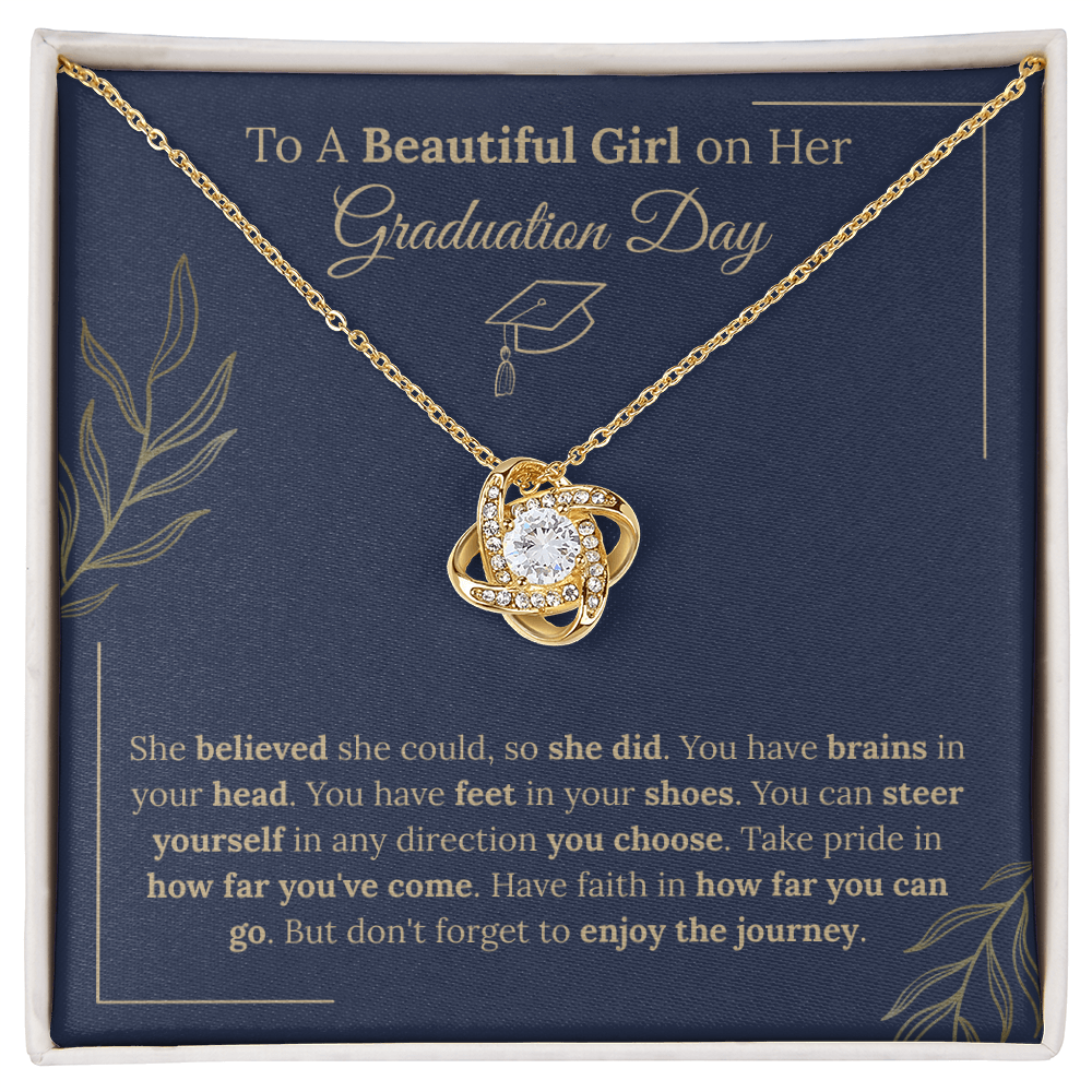 Graduation Gift: To A Beautiful Girl - "She Believed She Could"  Love Knot Necklace