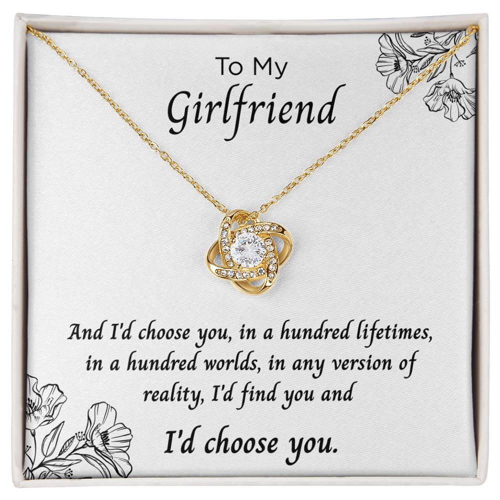 To My Girlfriend – ''I'd Choose You Always'' Love Knot Necklace