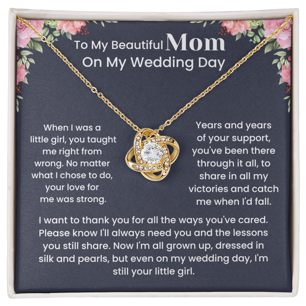 To My Mother – ''I'll always need you'' Love Knot Necklace