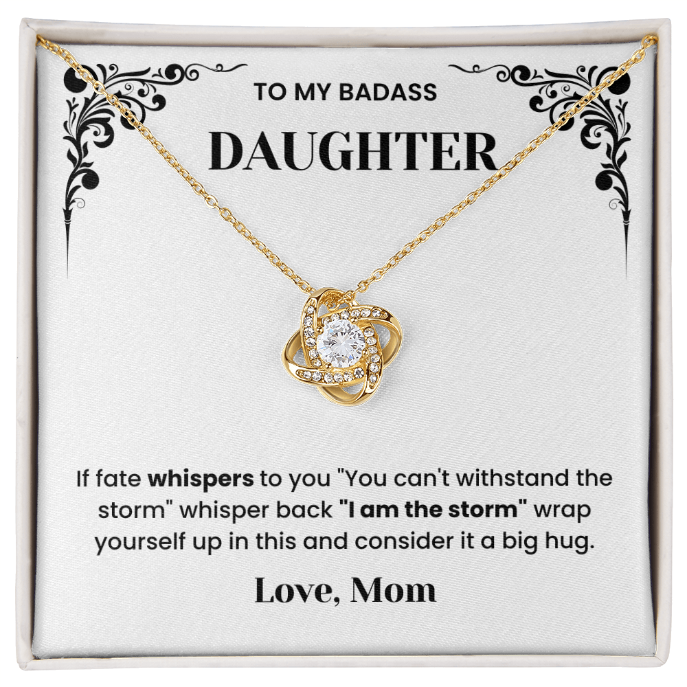 To My Badass Daughter - "You Are the Storm" Love Knot Necklace