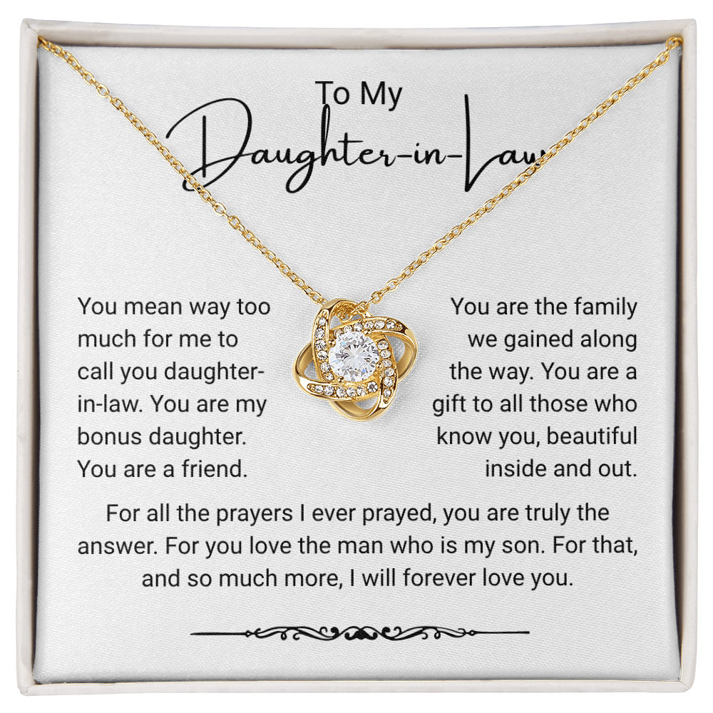 To My Daughter-in-Law – “You Are My Bonus Daughter” Love Knot Necklace