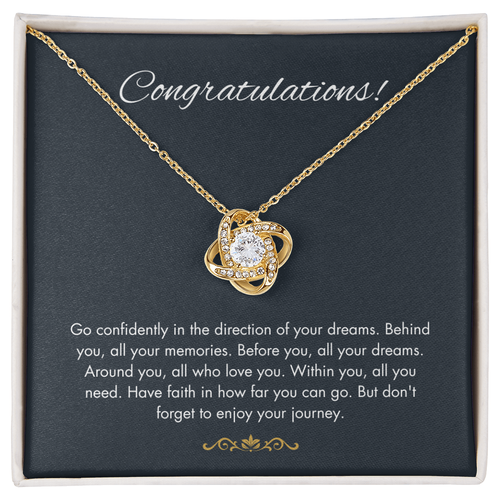 Congratulations Gift - ''Follow Your Dreams'' Love Knot Necklace