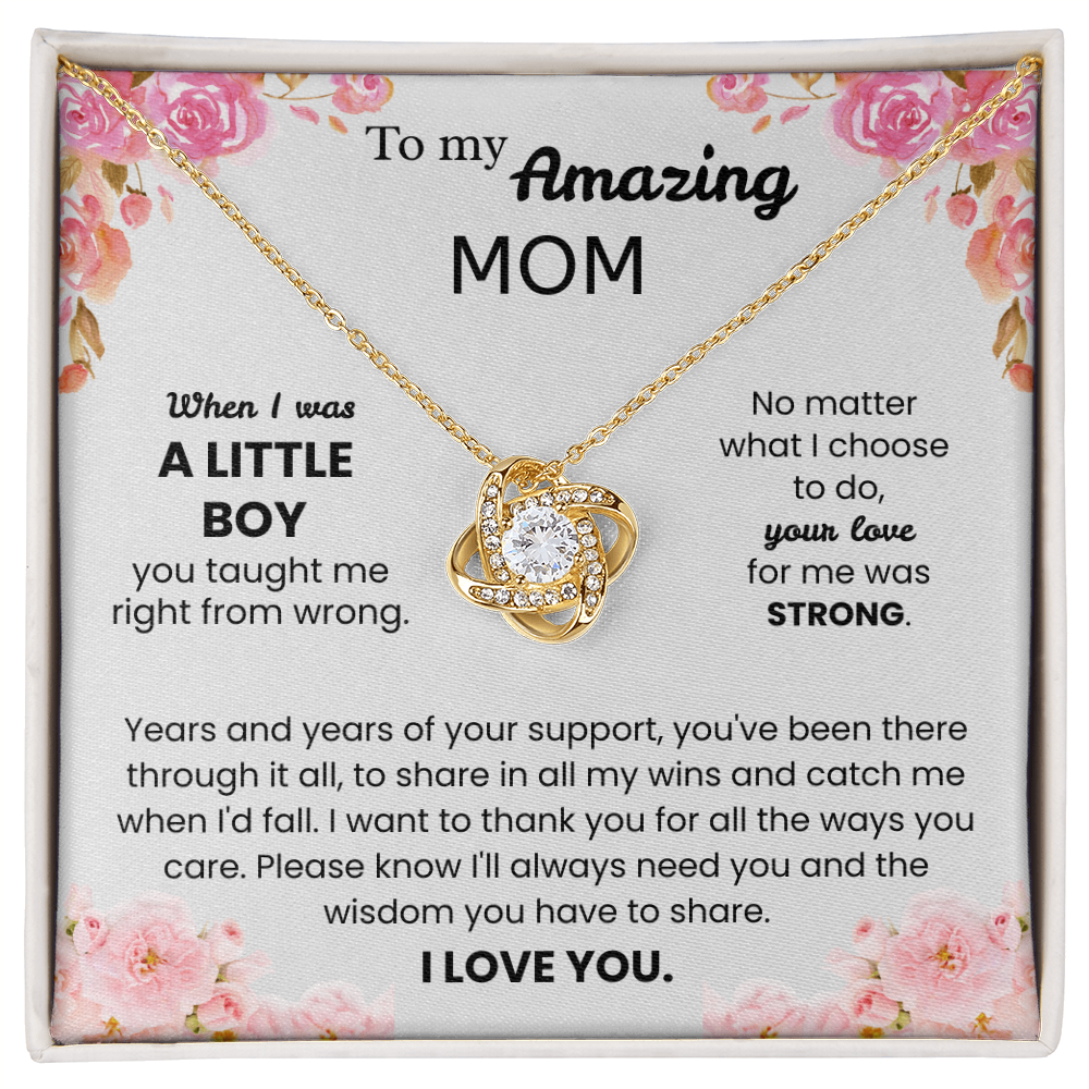 To My Amazing Mom – "Your Love Made Me Strong" Love Knot Necklace