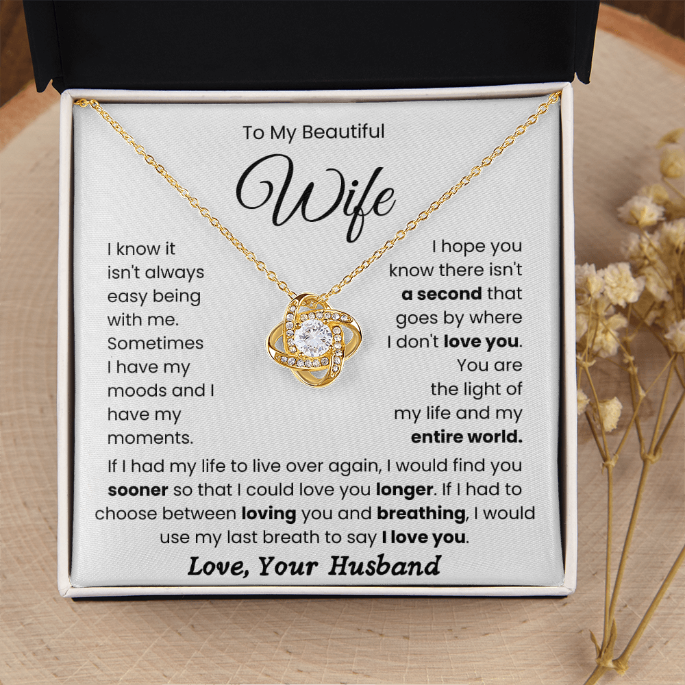 To My Beautiful Wife - "My Life and My Entire World" Love Knot Necklace