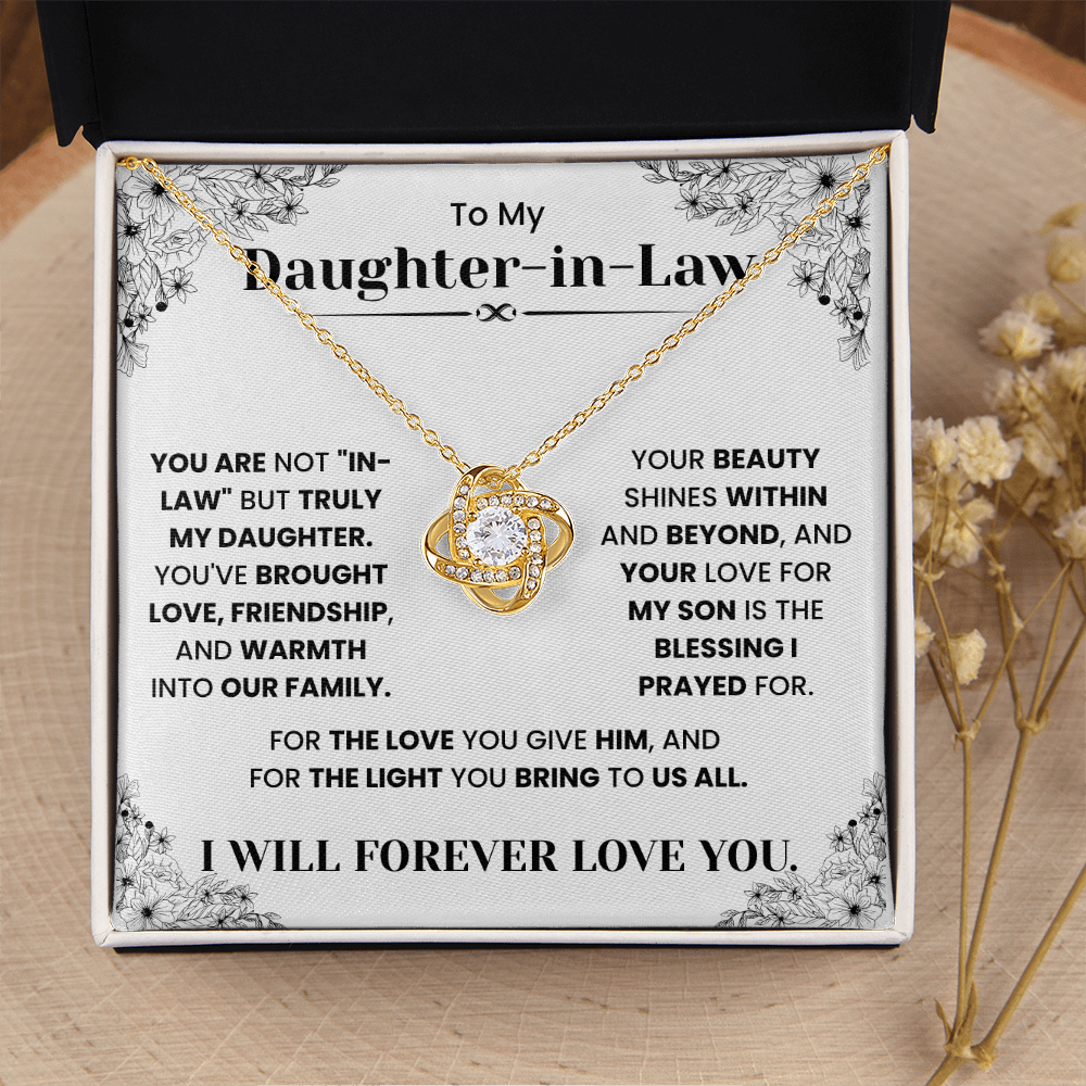To My Daughter-in-Law – “You Are Truly My Daughter” Love Knot Necklace