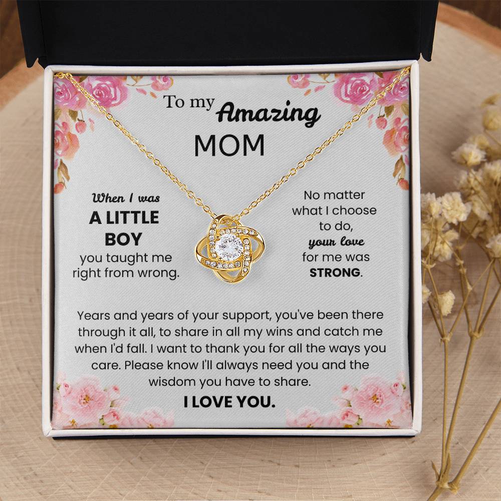 To My Amazing Mom – "Your Love Made Me Strong" Love Knot Necklace