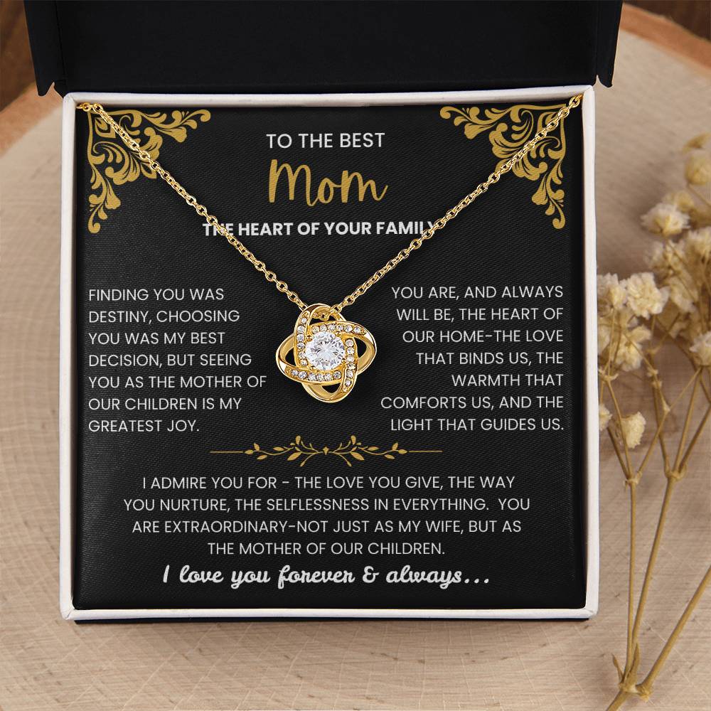 To the Best Mom - "The Heart of Your Family" Love Knot Necklace