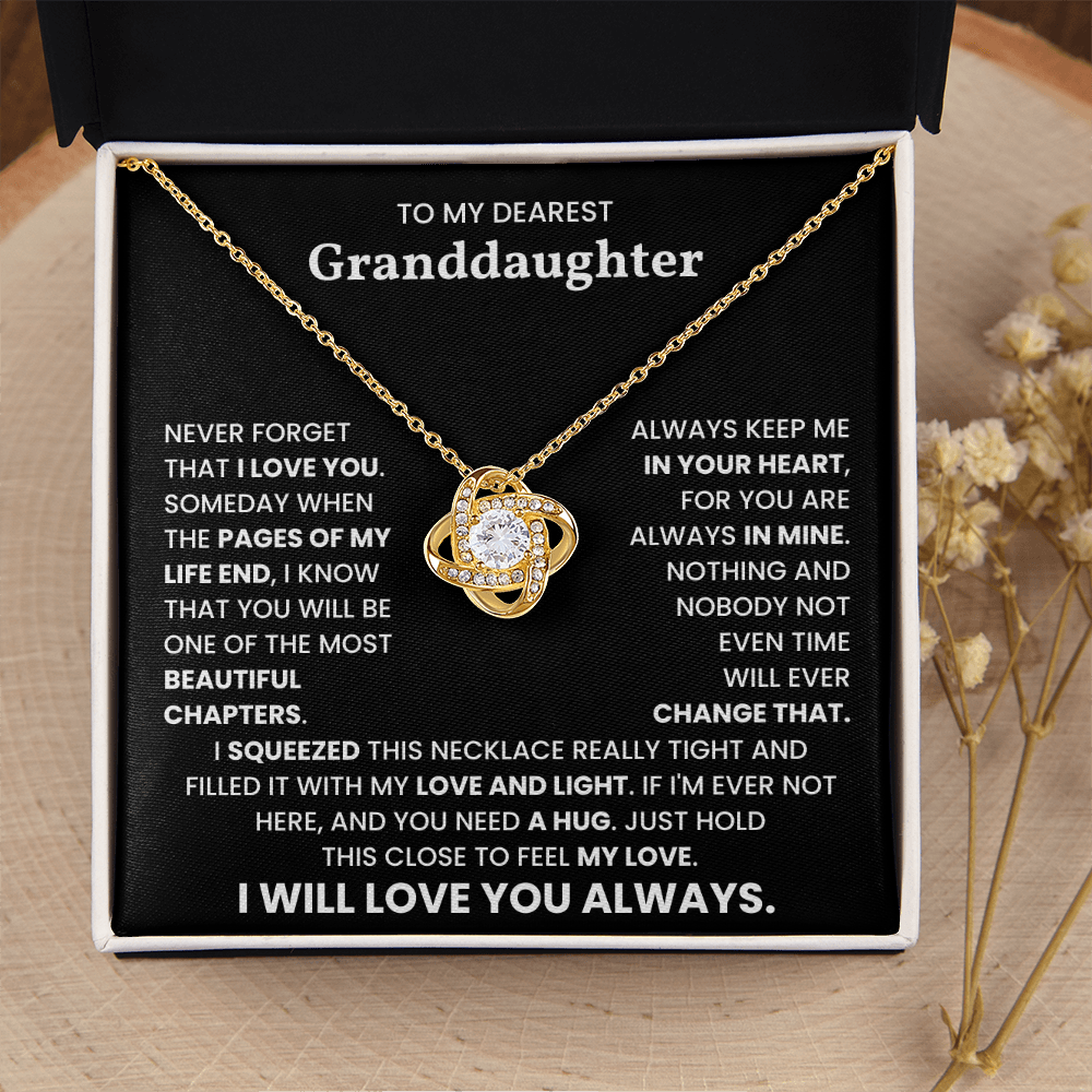 To My Dearest Granddaughter – “I Will Love You Always” Love Knot Necklace