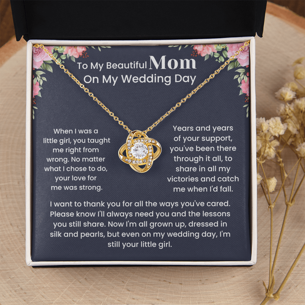 To My Mother – ''I'll always need you'' Love Knot Necklace