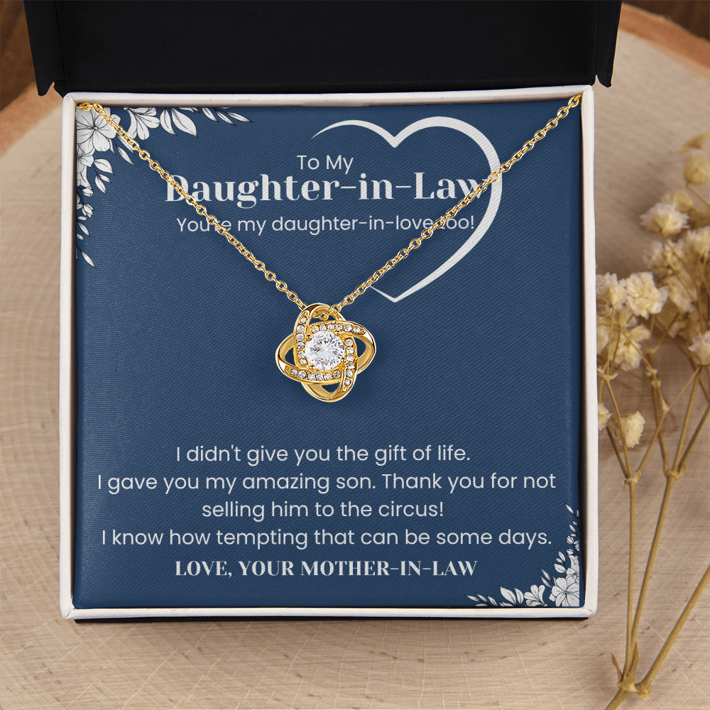 To My Daughter-in-Law – “You're My Daughter-in-Love Too” Love Knot Necklace
