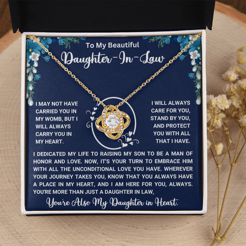 To My Beautiful Daughter-in-Law –" Always have a place in my heart " Love Knot Necklace