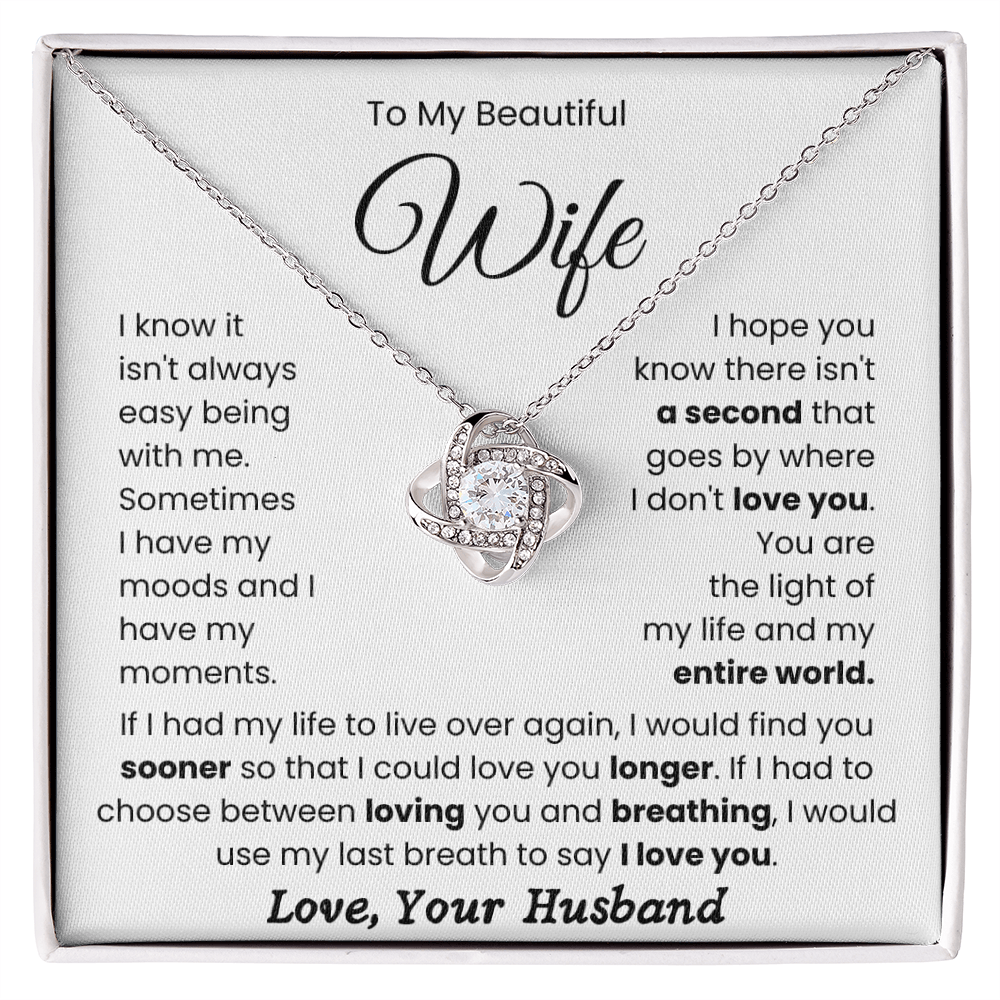 To My Beautiful Wife - "My Life and My Entire World" Love Knot Necklace