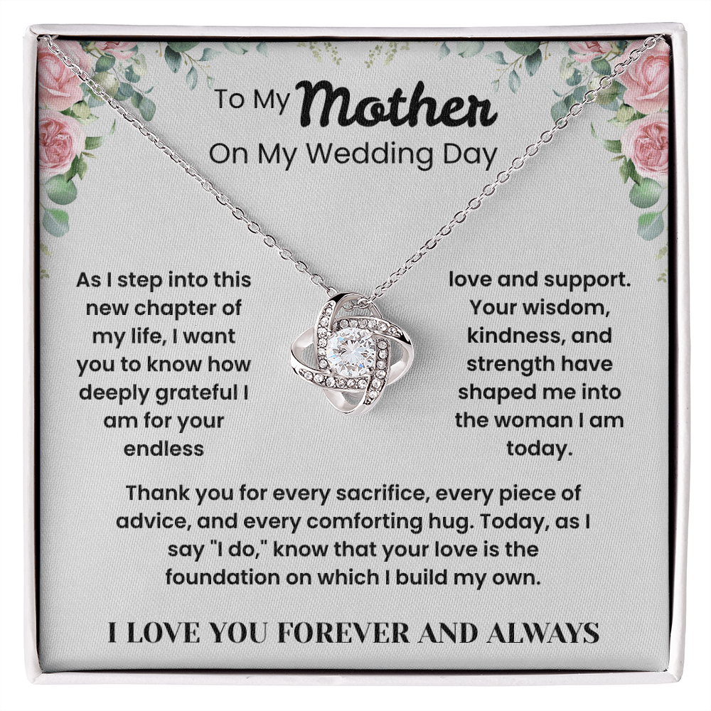 To My Mother – ''Thank You For Every Sacrifice'' Love Knot Necklace