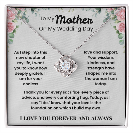 To My Mother – ''Thank You For Every Sacrifice'' Love Knot Necklace