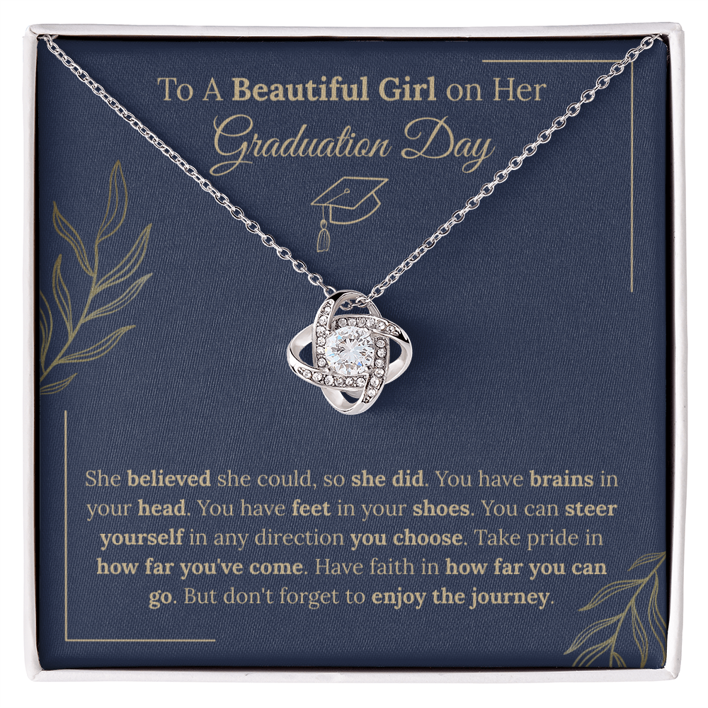 Graduation Gift: To A Beautiful Girl - "She Believed She Could"  Love Knot Necklace