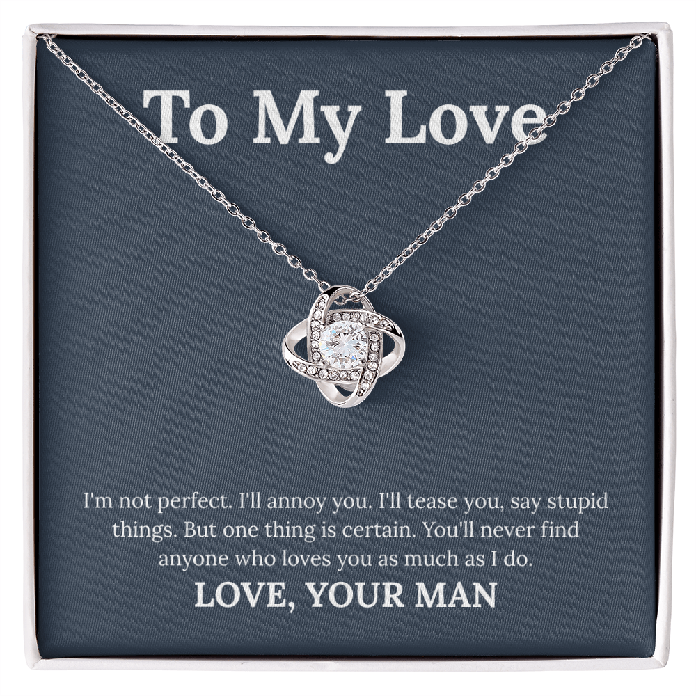 To My Love - "From Your Man" Love Knot Necklace