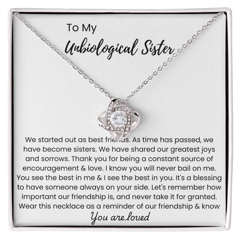 To My Unbiological Sister - "Let's Remember How Important Our Friendship" Love Knot Necklace