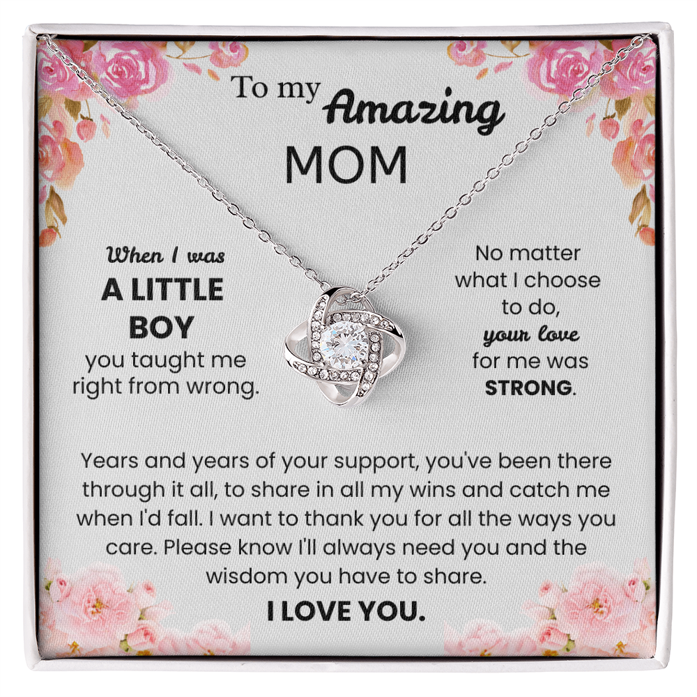 To My Amazing Mom – "Your Love Made Me Strong" Love Knot Necklace