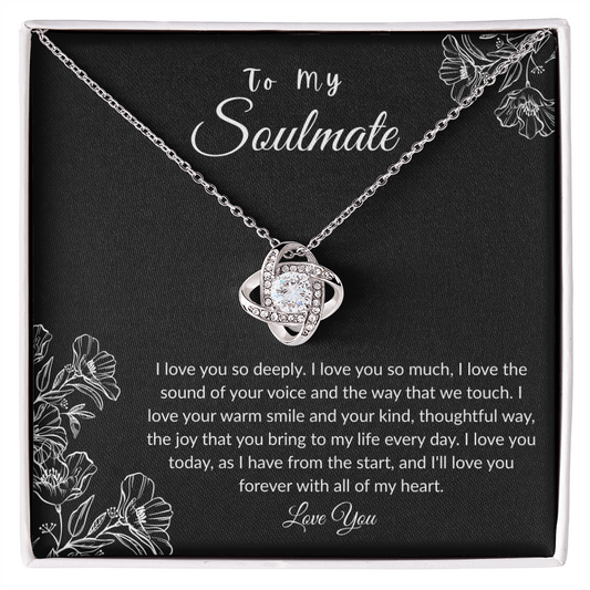 To My Soulmate - "Love You So Deeply" Love Knot Necklace