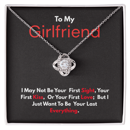 To My Girlfriend – "Your Last Everything" Love Knot Necklace